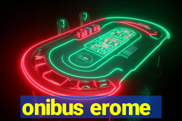 onibus erome